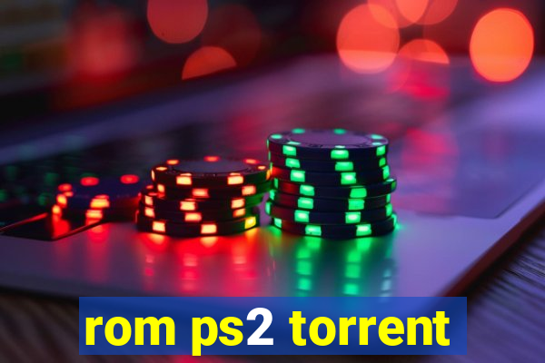 rom ps2 torrent